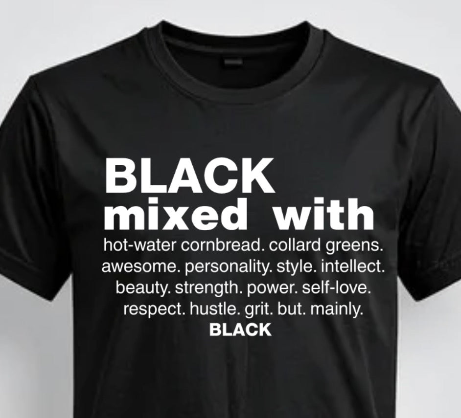 Black Mixed With..